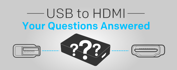 Connecting USB to HDMI — Sewell Direct